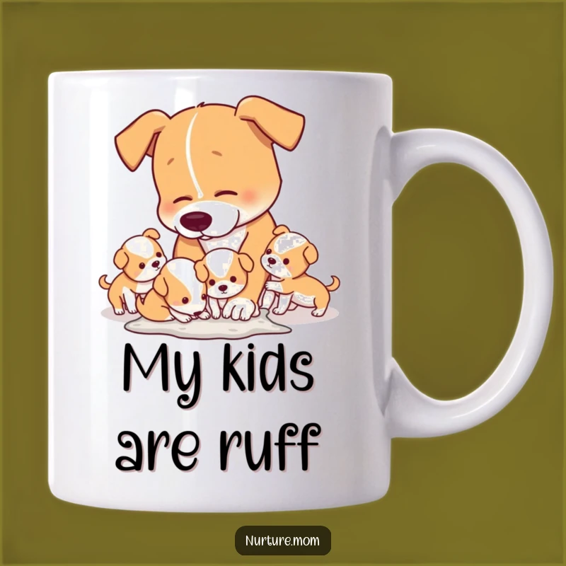 Funny Mom Dog Cleaning Mess Funny Mug Perfect Gift for Dog Lovers