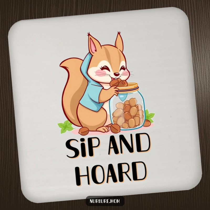 Funny Kawaii Squirrel Mom Coaster: A cute squirrel mom humorously gathering nuts, protecting surfaces with charm.