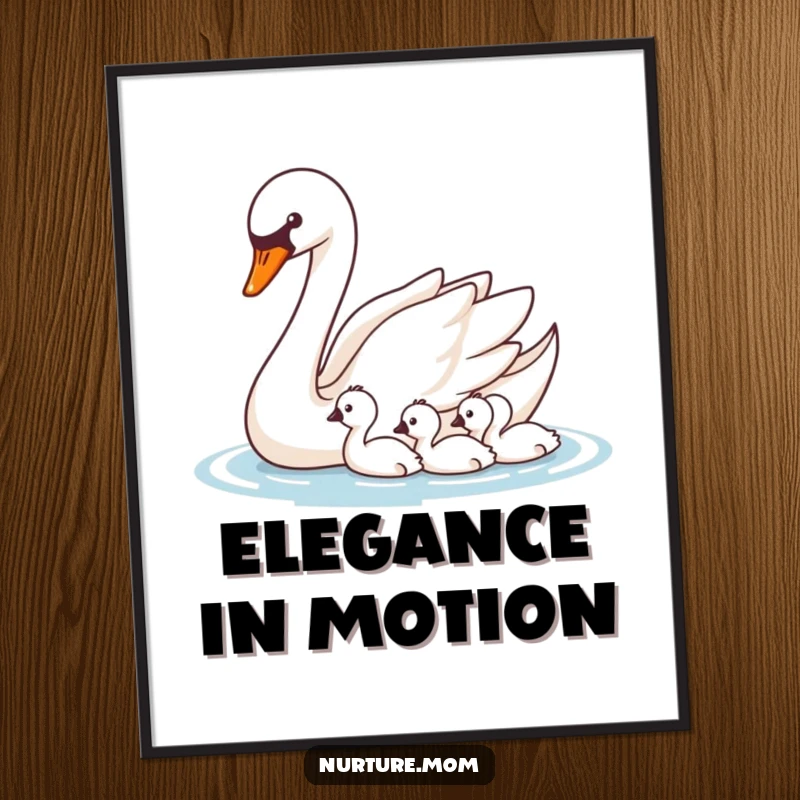 Funny Swan Poster: Elegant artwork of a mother swan guiding her cygnets, symbolizing grace and maternal care.