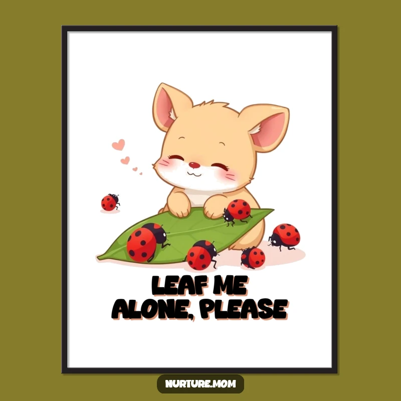 Funny Ladybug Poster: Content Animal's Peaceful Sigh Art Gift