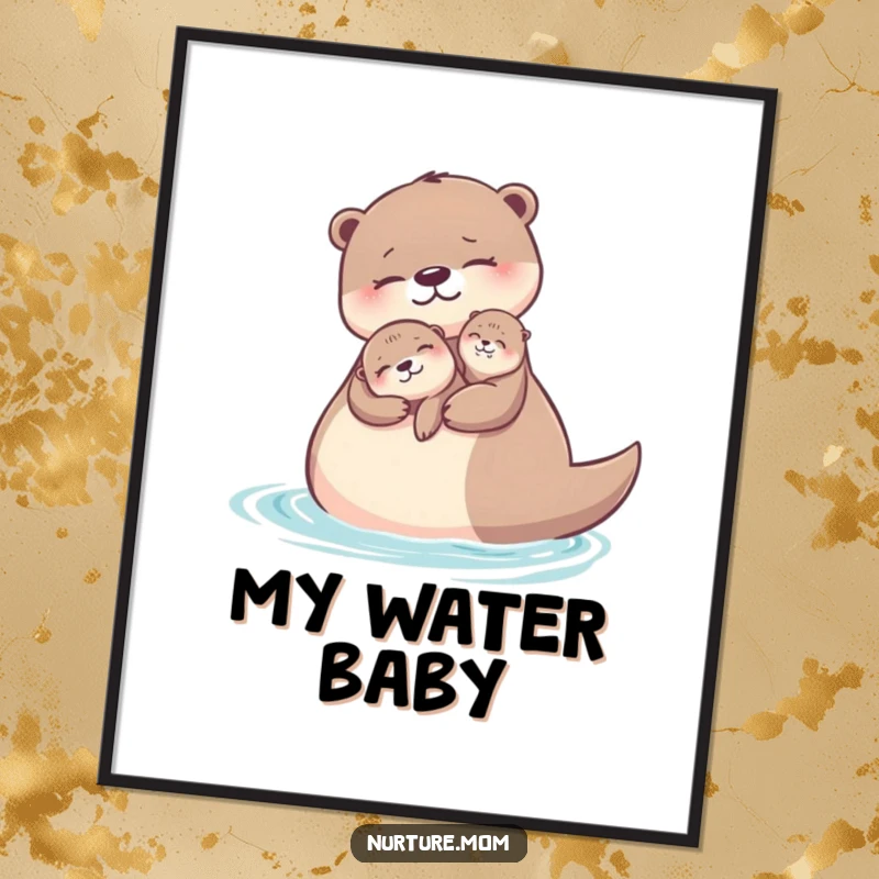Funny otter mom poster illustrating a loving otter mother and her pup floating serenely on water.