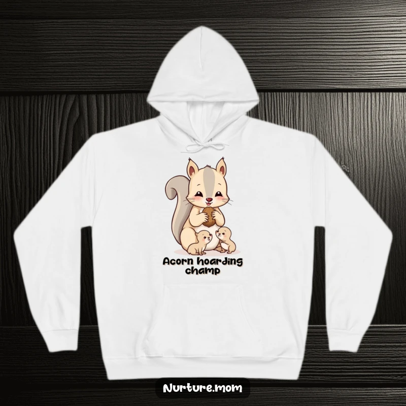 Funny squirrel mom hoodie depicting a mother squirrel generously sharing nuts with her adorable offspring.