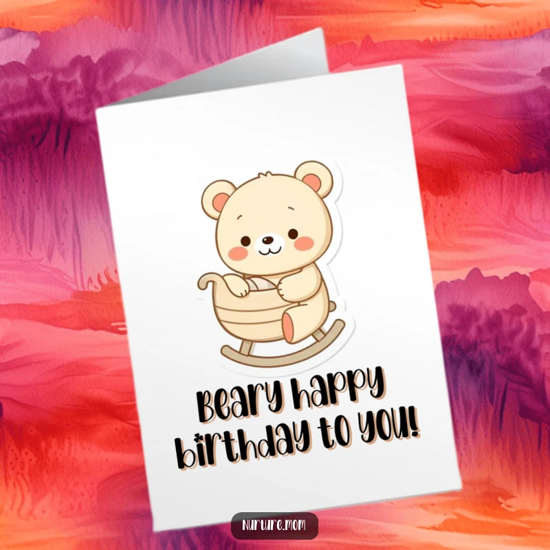 Funny Free Printable Birthday Card: Cheerful bear gently rocks a tiny cradle, symbolizing peace and joy, a delightful downloadable gift.