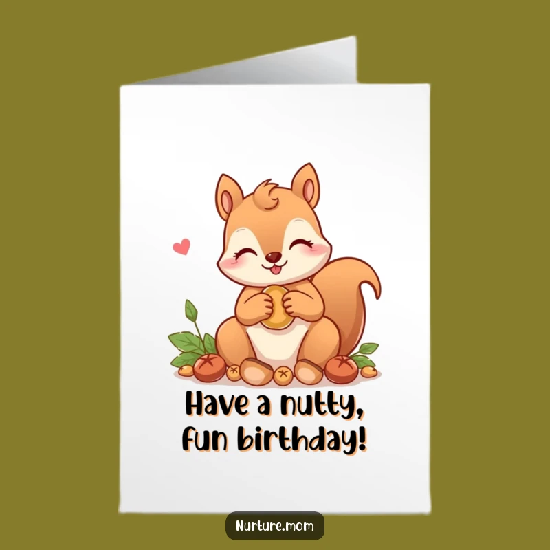 Free Printable Birthday Card: Kawaii Squirrel Mom Nuts, Cute Gift