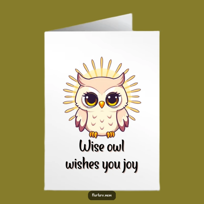 Free Printable Birthday Card: Wise Owl Mom Radiating Joy - Funny Downloadable Gift