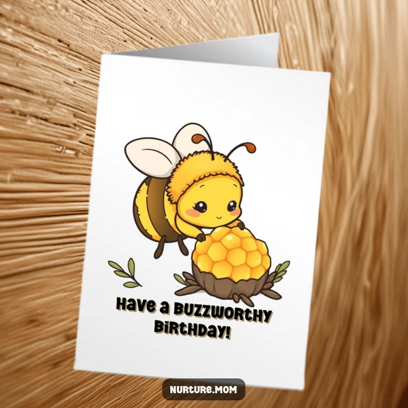 Funny Free Printable Birthday Card: Kawaii mother bee tending honeycomb, a dedicated and humorous downloadable.