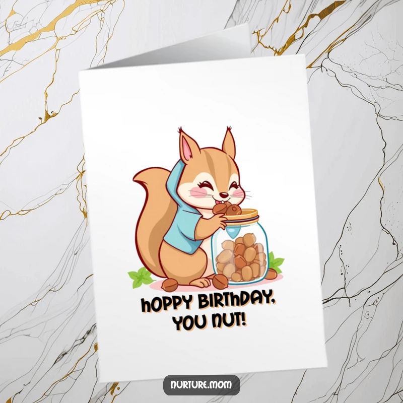 Funny Free Printable Birthday Card: Kawaii squirrel mom busy collecting nuts into a jar, a humorous and cheerful scene.