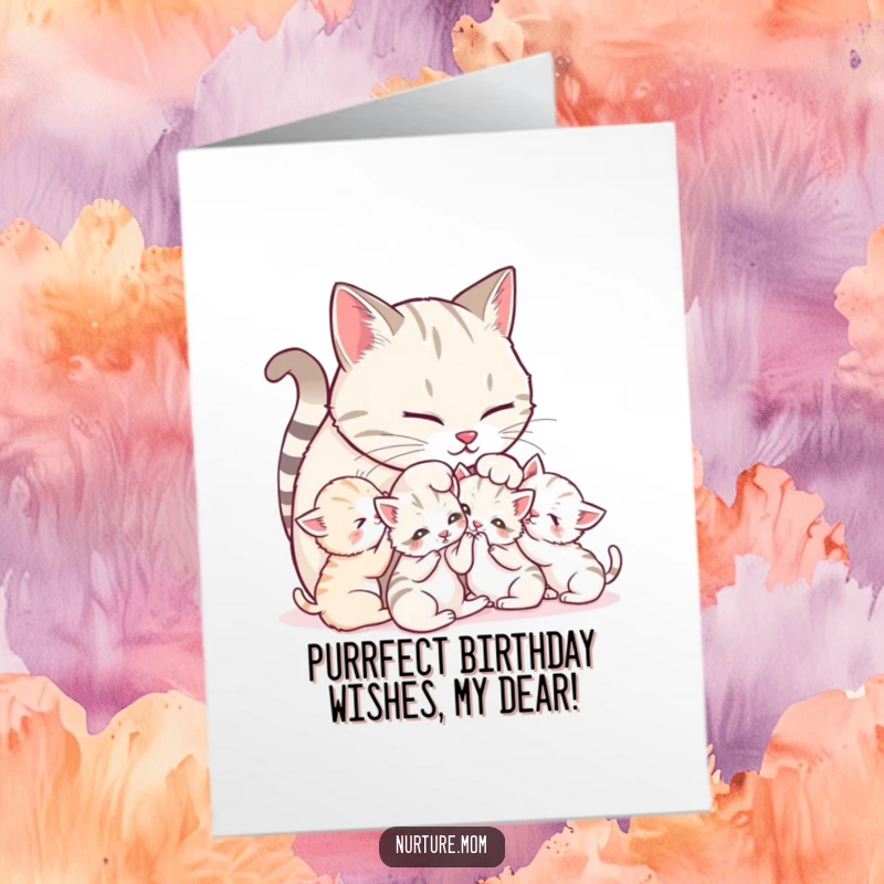 Funny Free Printable Birthday Card: Mother cat grooming her playful kittens with loving purrs.