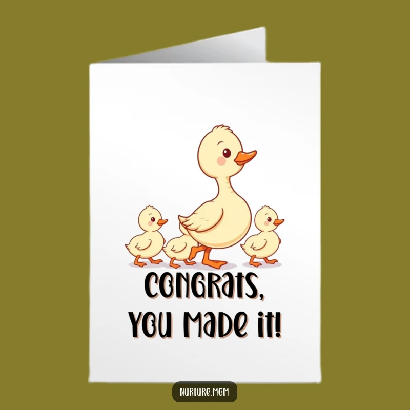 Free Printable Duck Mom Congrats Card - Ducklings In Line Hilarious Success