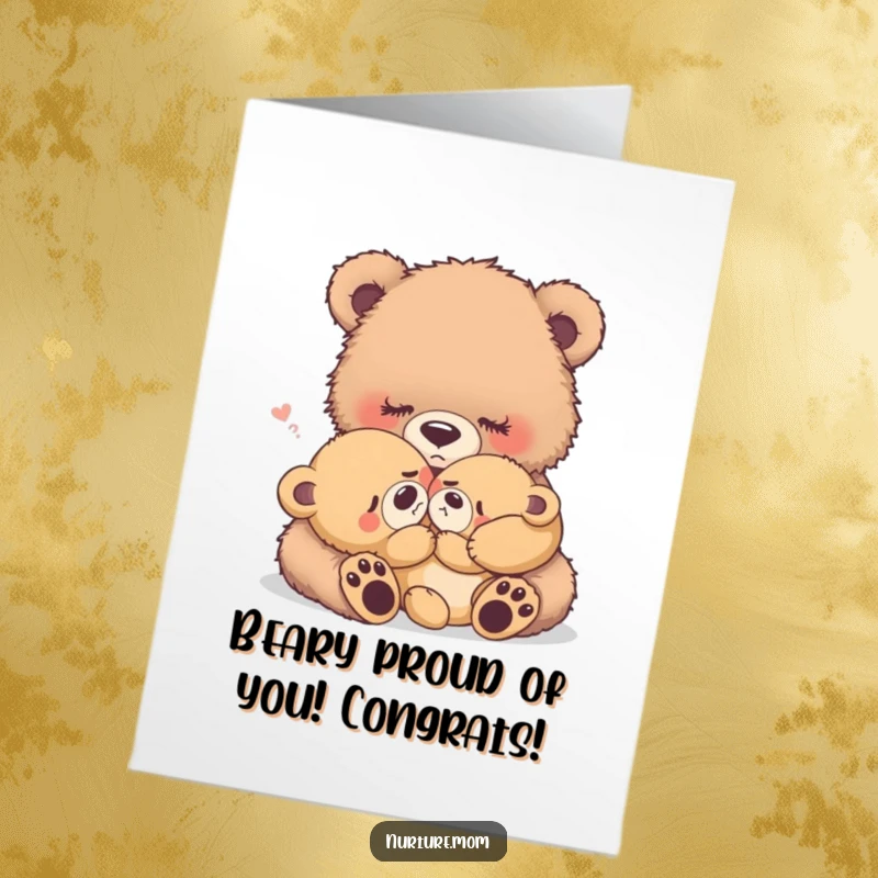 Funny Free Printable Congrats Card: Fuzzy bear mother cradles a crying baby bear, offering comfort and peace.