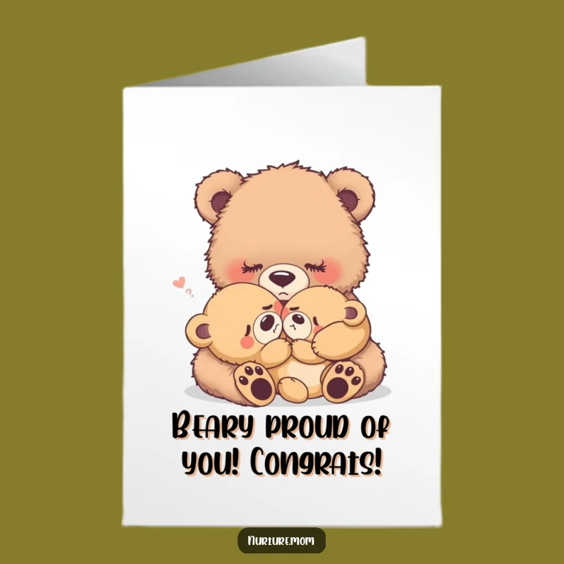 Free Printable Congrats Card: Mama Bear Soothing Baby, Funny Downloadable Gift